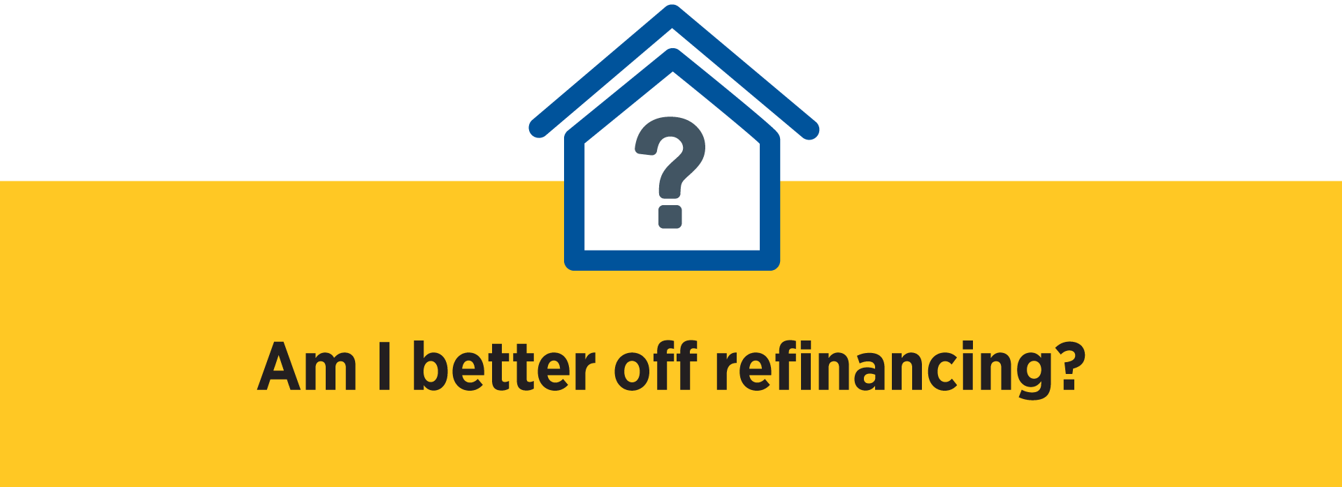 Mortgage Calculator Icons Am I better off refinancing